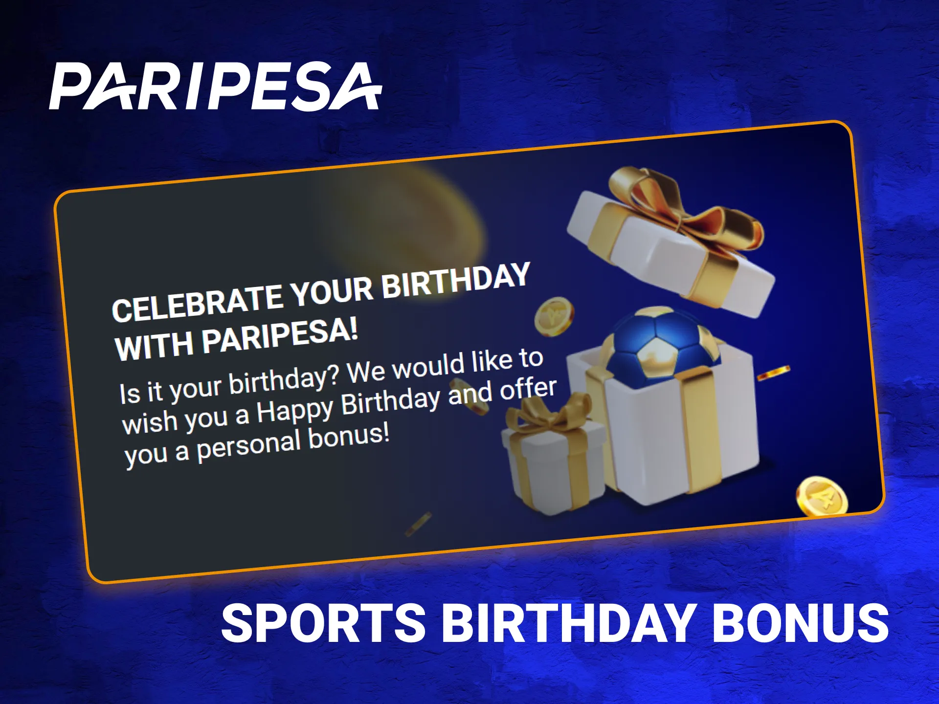 PariPesa offers a special birthday bonus for sports bettors.