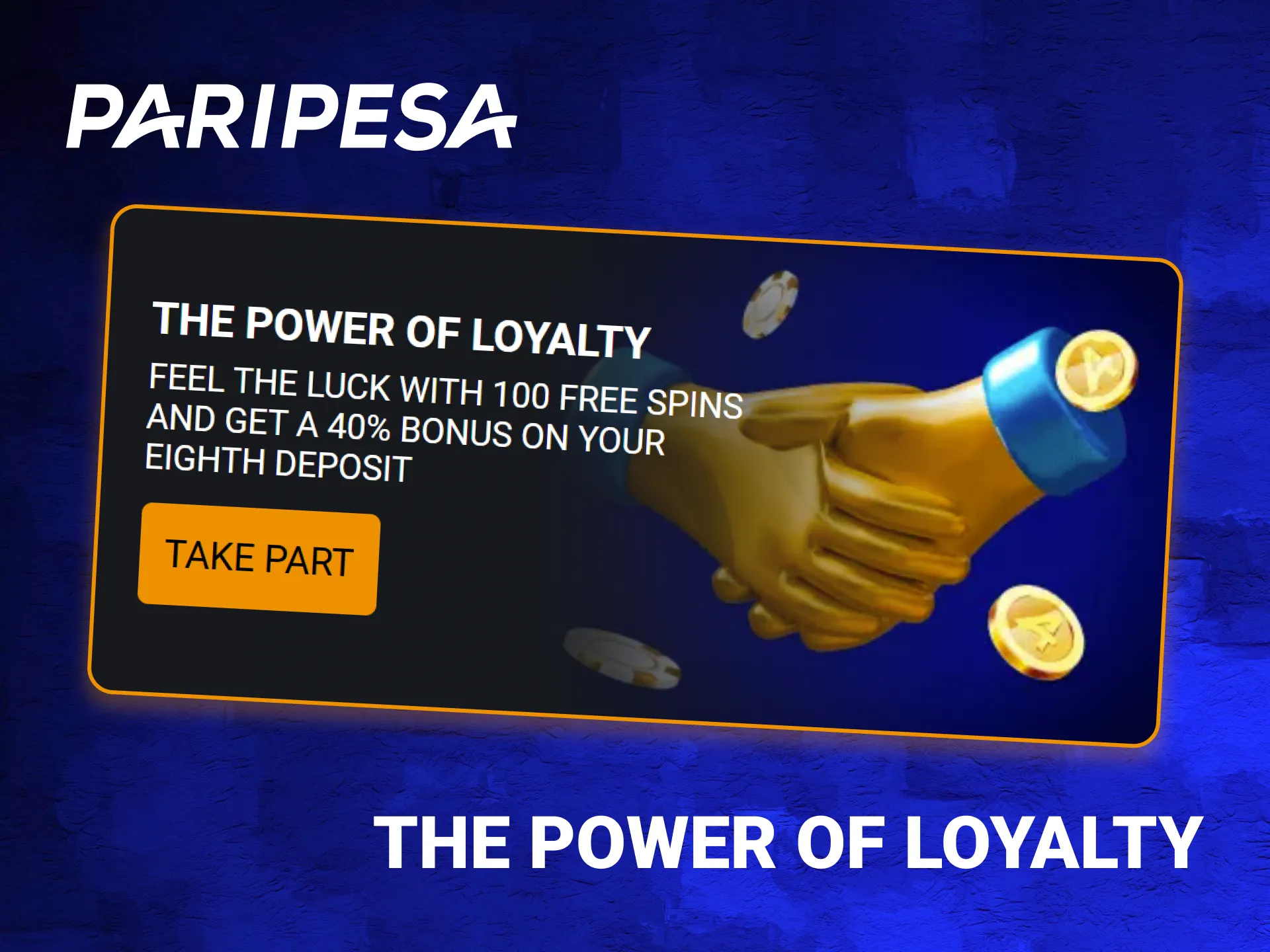 On PariPesa players can get the Power of Loyalty bonus.